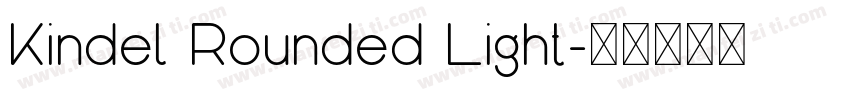 Kindel Rounded Light字体转换